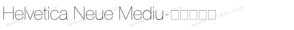 Helvetica Neue Mediu字体转换